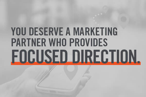 Effective marketing starts with a clear  vision for your business’ future.